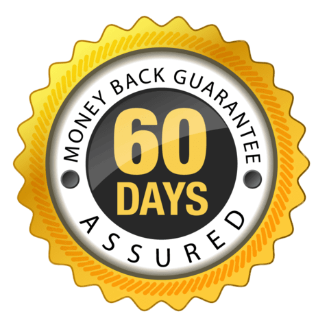 60 - Days Money Back Guarantee